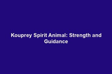 Kouprey Spirit Animal: Strength and Guidance